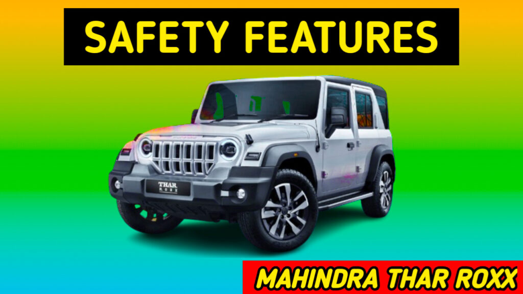 safety Features in Mahindra thar roxx