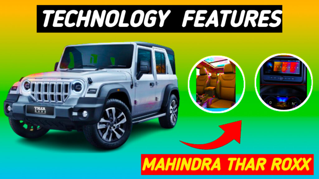 Advance Technology Features in Mahindra thar roxx 